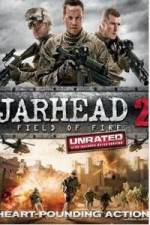 Watch Jarhead 2: Field of Fire Movies123