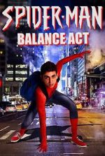 Watch Spider-Man: Balance Act Movies123
