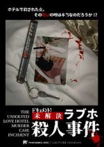 Watch The Unsolved Love Hotel Murder Case Incident Movies123