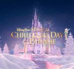 Watch Disney Parks Magical Christmas Day Parade (TV Special 2021) Movies123