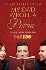 Watch My Dad Wrote a Porno Movies123
