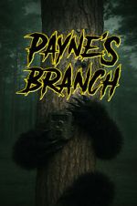Watch Payne\'s Branch Movies123