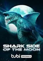 Watch Shark Side of the Moon Movies123