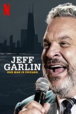 Watch Jeff Garlin: Our Man in Chicago Movies123