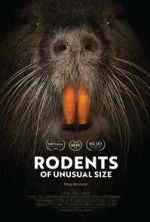 Watch Rodents of Unusual Size Movies123