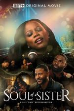 Watch Soul of a Sister Movies123