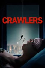 Watch Crawlers Movies123