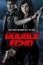Watch Double Echo Movies123