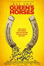 Watch All the Queen\'s Horses Movies123