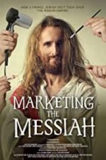 Watch Marketing the Messiah Movies123