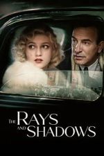 Watch The Rays and Shadows Movies123