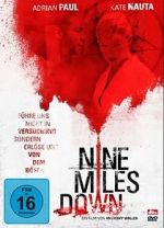 Watch Nine Miles Down Movies123