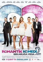 Watch Romantik Komedi 2: Bekarliga Veda Movies123