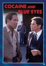 Watch Cocaine and Blue Eyes Movies123