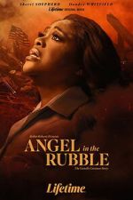 Watch Angel in the Rubble: The Genelle Guzman Story Movies123