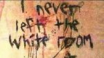 Watch I Never Left the White Room Movies123