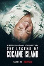Watch The Legend of Cocaine Island Movies123