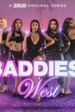 Watch Baddies West Movies123