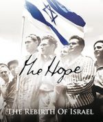 Watch The Hope: The Rebirth of Israel Movies123