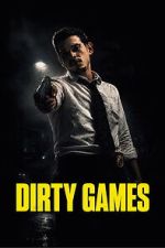 Watch Dirty Games Movies123