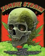 Watch Zombie Strain Movies123