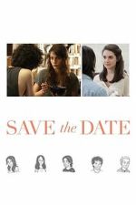 Watch Save the Date Movies123