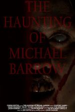 Watch The Haunting of Michael Barrow Movies123