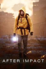Watch After Impact Movies123