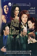 Watch You Can Thank Me Later Movies123
