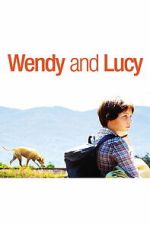 Watch Wendy and Lucy Movies123