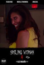 Watch Smiling Woman 4 (Short 2021) Movies123