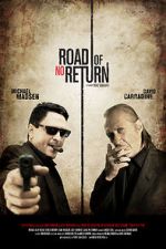 Watch Road of No Return Movies123