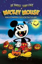Watch The Scariest Story Ever: A Mickey Mouse Halloween Spooktacular! Movies123