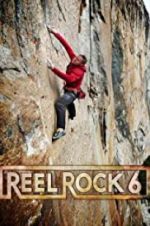 Watch Reel Rock 6 Movies123