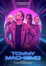 Watch Tommy Machismo Movies123