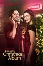 Watch Country Christmas Album Movies123