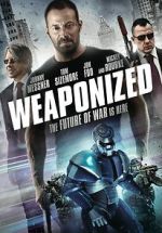 Watch WEAPONiZED Movies123