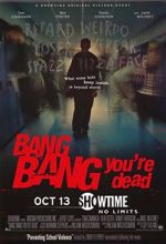Watch Bang Bang You\'re Dead Movies123