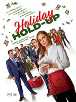 Watch Holiday Hold-Up Movies123
