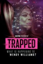 Watch Trapped: What Is Happening to Wendy Williams? (TV Special 2025) Movies123