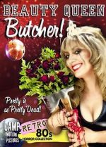 Watch Beauty Queen Butcher Movies123