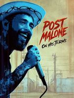 Watch Post Malone: On His Terms Movies123