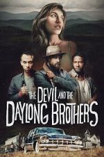 Watch The Devil and the Daylong Brothers Movies123