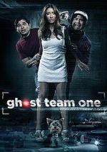 Watch Ghost Team One Movies123