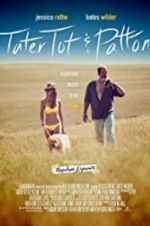 Watch Tater Tot &amp; Patton Movies123