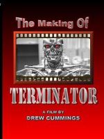 Watch The Making of \'Terminator\' (TV Short 1984) Movies123