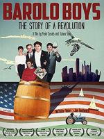 Watch Barolo Boys. The Story of a Revolution Movies123