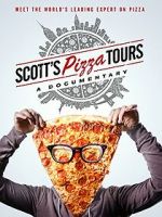 Watch Scott\'s Pizza Tours Movies123