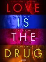 Watch Love Is the Drug Movies123