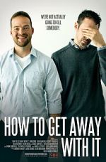 Watch How to Get Away with It Movies123